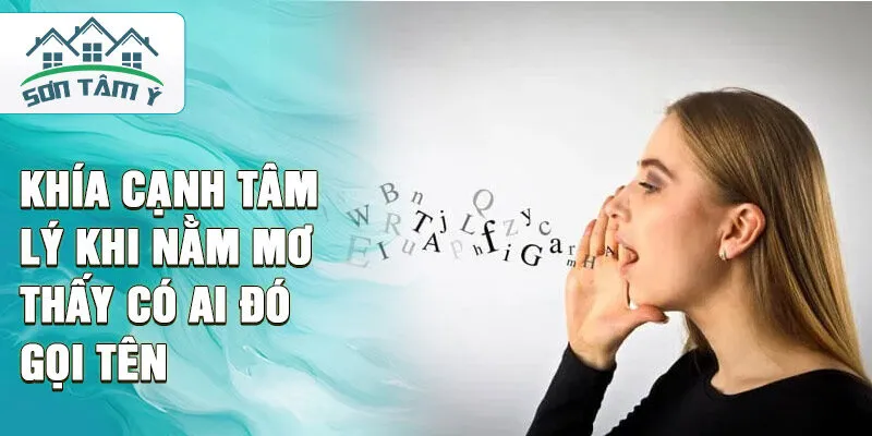 Khía cạnh tâm lý khi nằm mơ thấy có ai đó gọi tên