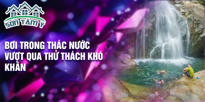 Bơi trong thác nước vượt qua thử thách khó khăn